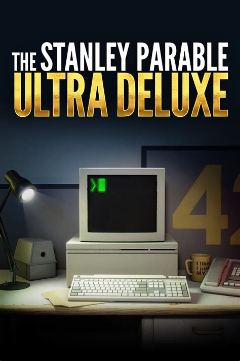 The Stanley Parable: Ultradeluxe