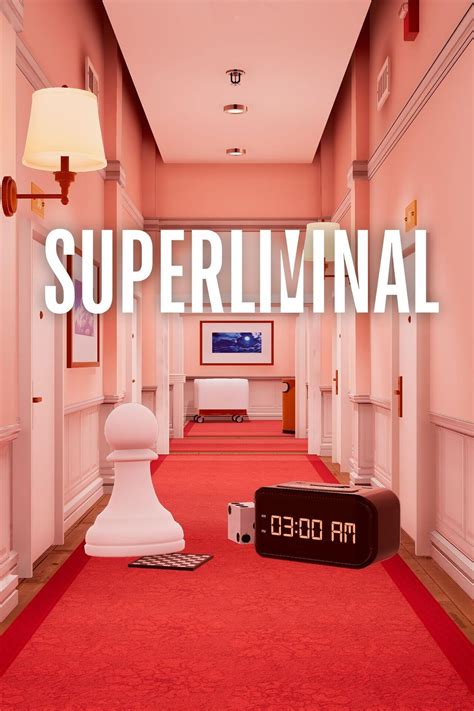 Superliminal